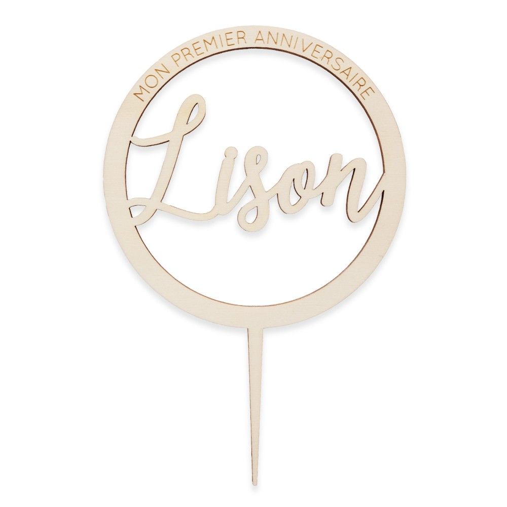 Cake topper en bois personnalisable "mon premier anniversaire"